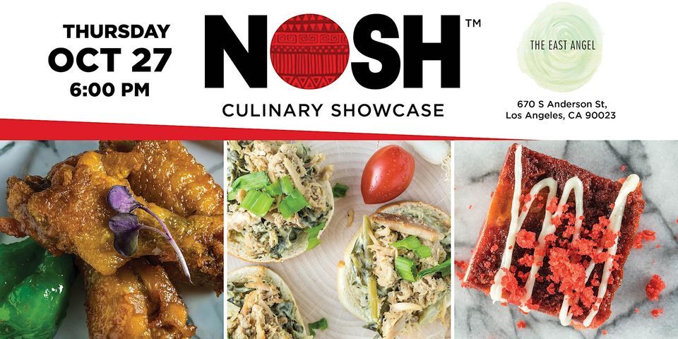 Nosh: Los Angeles Culinary Showcase 2022