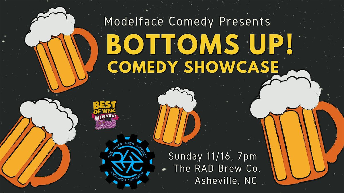 Bottoms Up! Comedy Showcase at The RAD Brew Co.