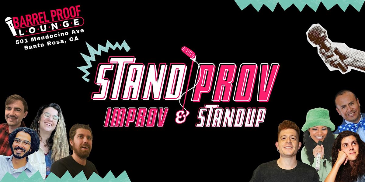 Stand-up + Improv = STANDPROV | Downtown Santa Rosa Good Times