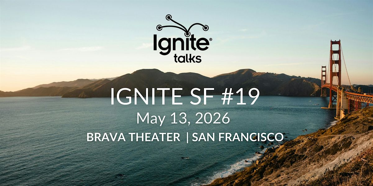 Ignite Marquee: SF #19