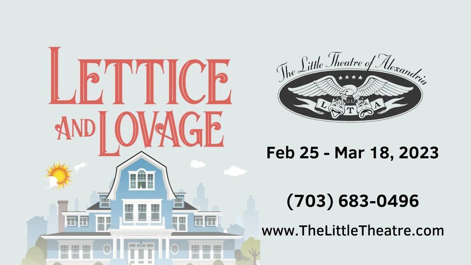 Lettice And Lovage Presented By The Little Theatre Of Alexandria | The ...