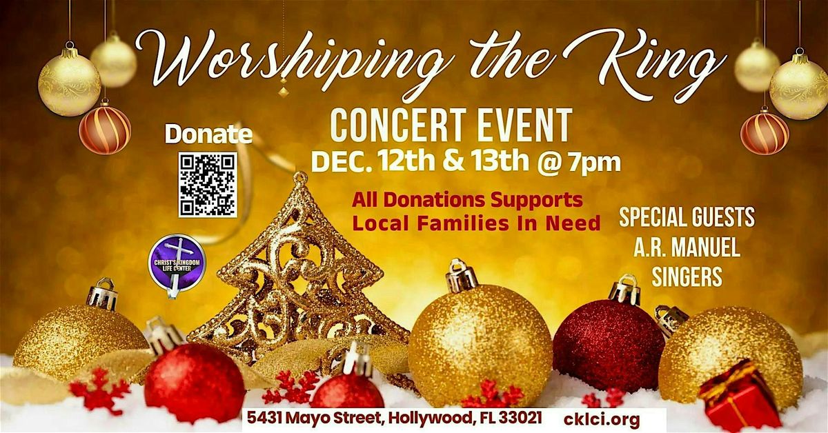 Worshiping The King Christmas Concert