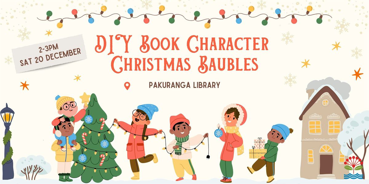 DIY Book Character Christmas Baubles @ Pakuranga Library