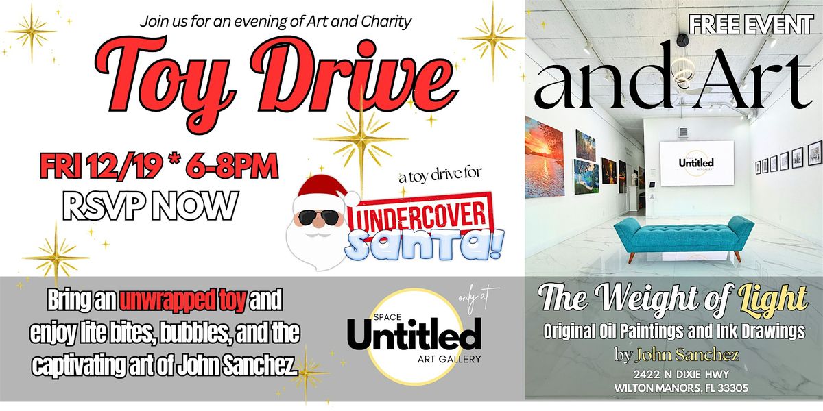 Art of Giving: A Holiday Toy Drive & Art Evening at Space Untitled