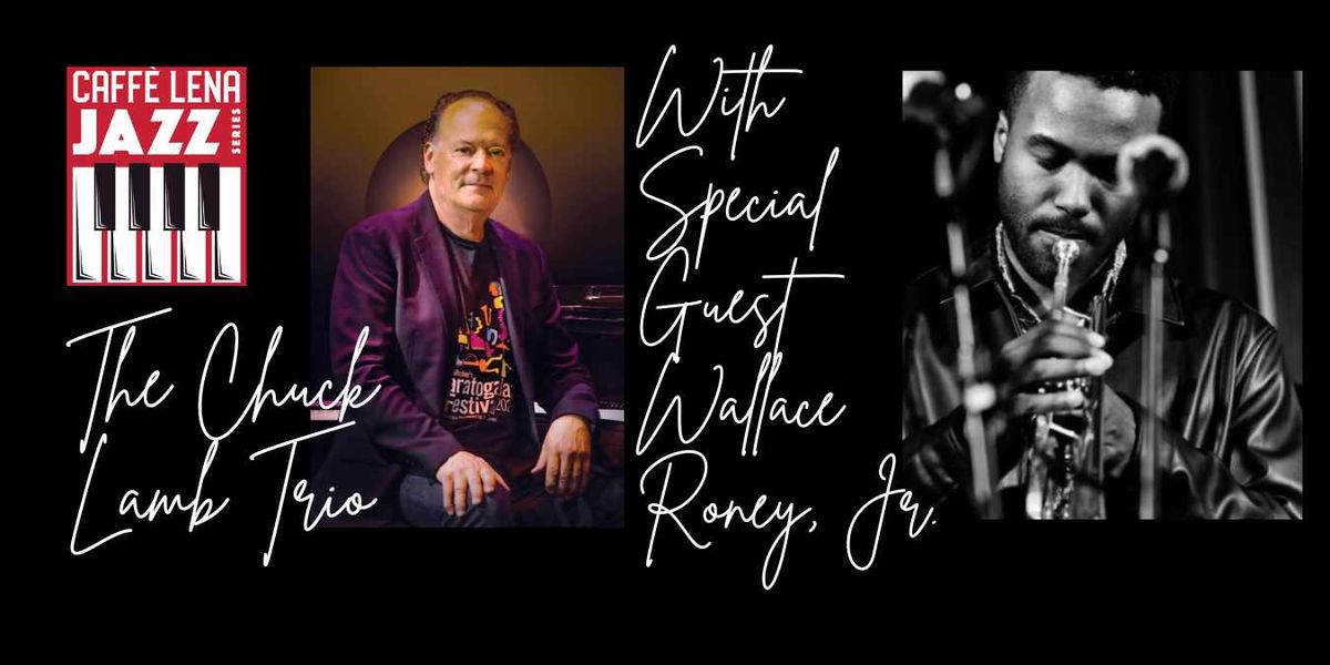 The Chuck Lamb Trio at Caffe Lena