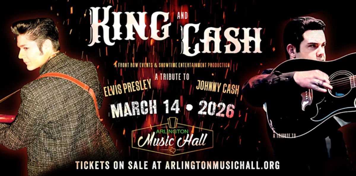 The King and Cash: A Tribute to Elvis Presley & Johnny Cash