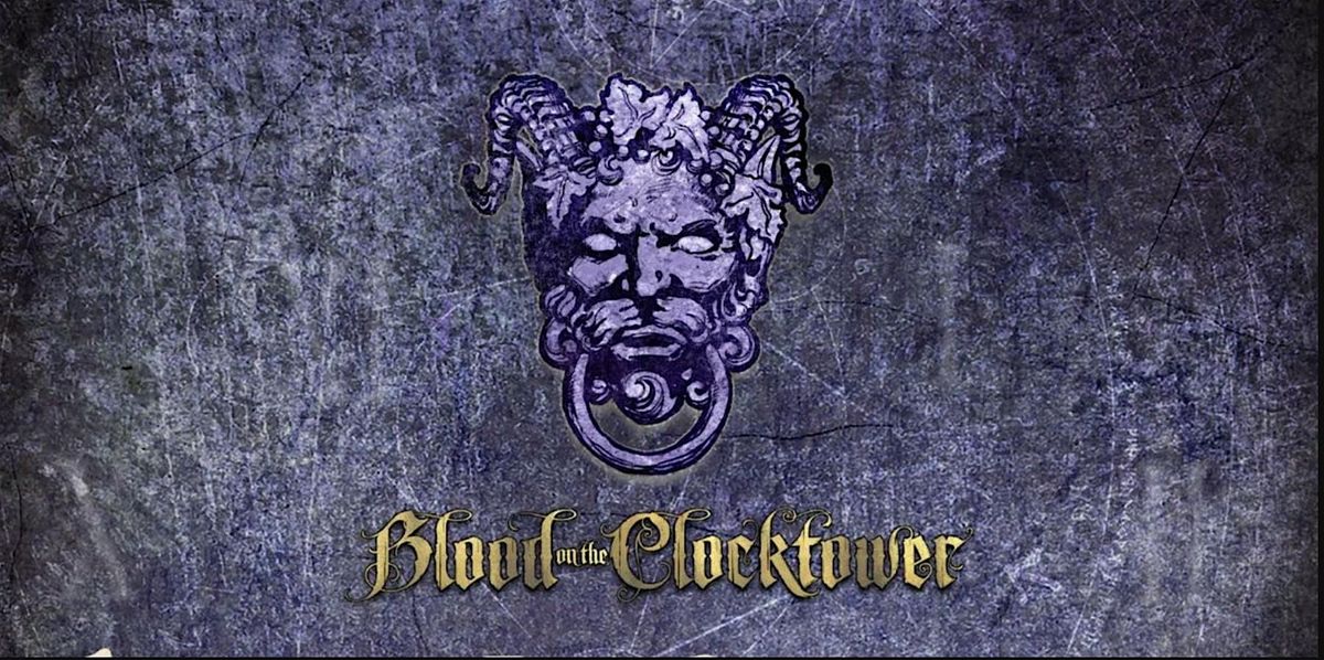 Blood on the clocktower