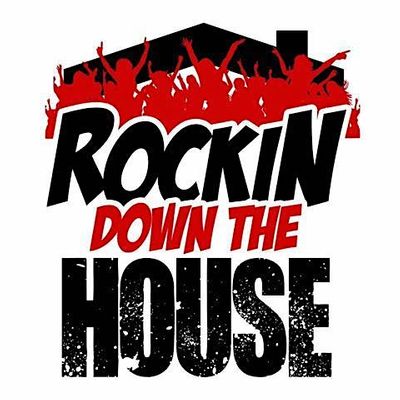 Rockin Down The House