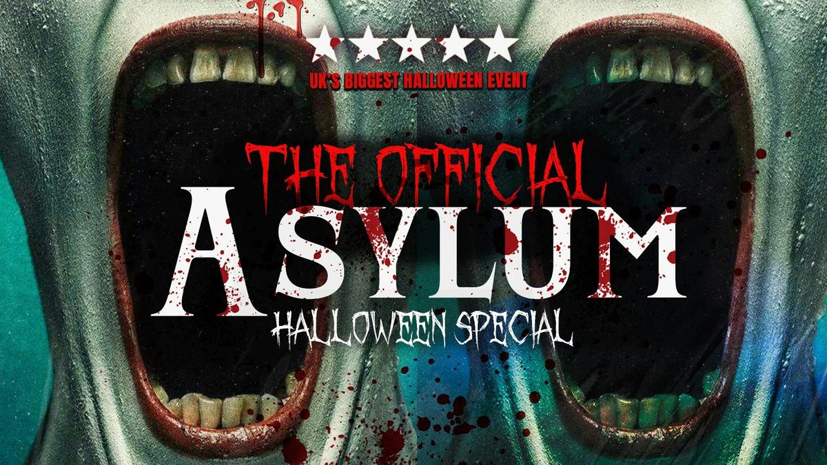 SHEFFIELD HALLOWEEN \ud83c\udf83 - THE ASYLUM - Sold out 10 years running! Sheffield's Biggest