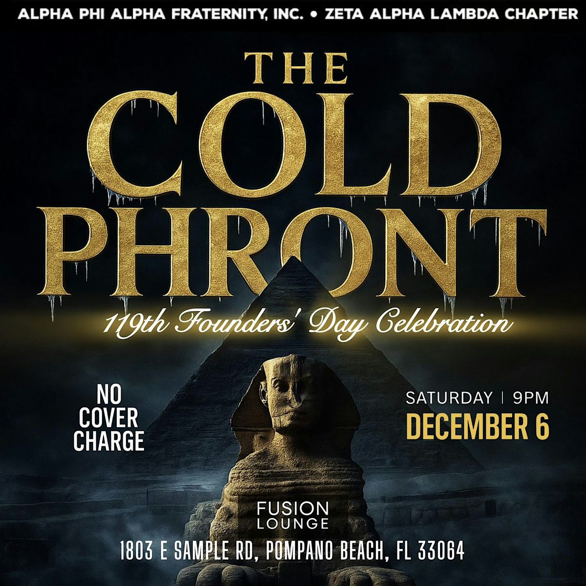 The Cold Phront \u2014 Alpha Phi Alpha's 119th Founders\u2019 Day Celebration