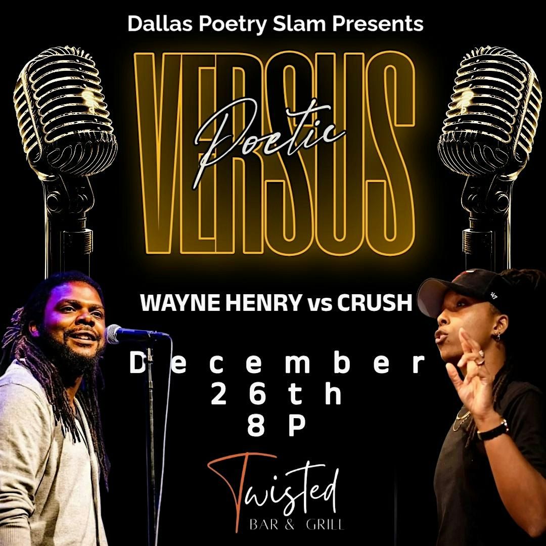 Poetic Versus Wayne Henry vs CRUSH