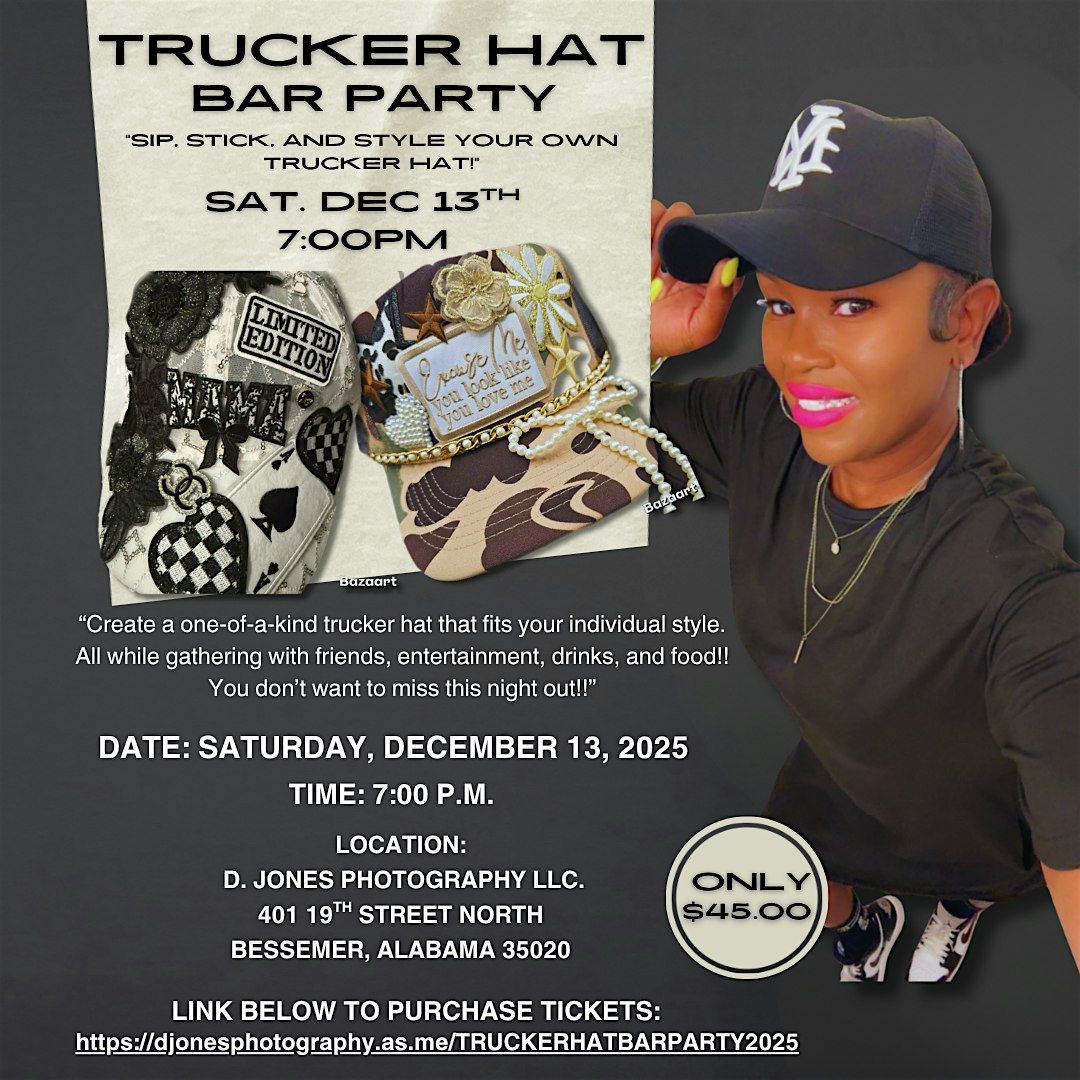 "Trucker Hat Bar Party"