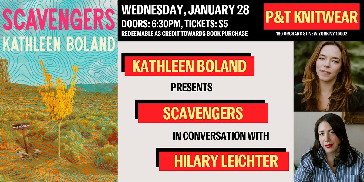 Kathleen Boland presents Scavengers, with Hilary Leichter