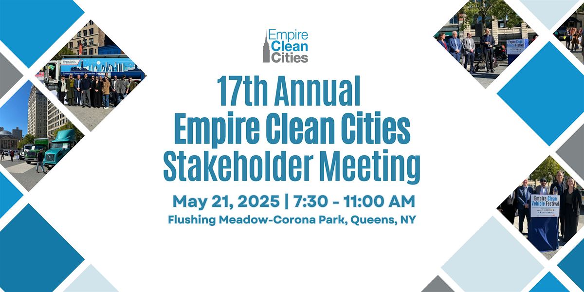 Empire Clean Cities 17th Annual Stakeholder Meeting