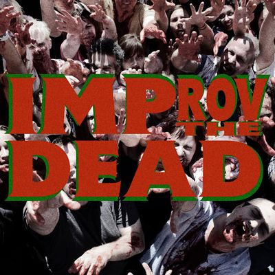 Improv The Dead