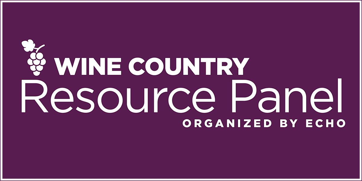 Wine Country Resource Panel - August 2026 at New Vintage Church, Santa ...