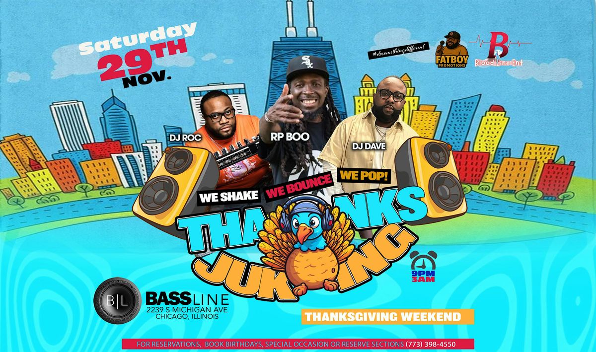 Thanksgiving Juking: We Shake! We Bounce! We pop!