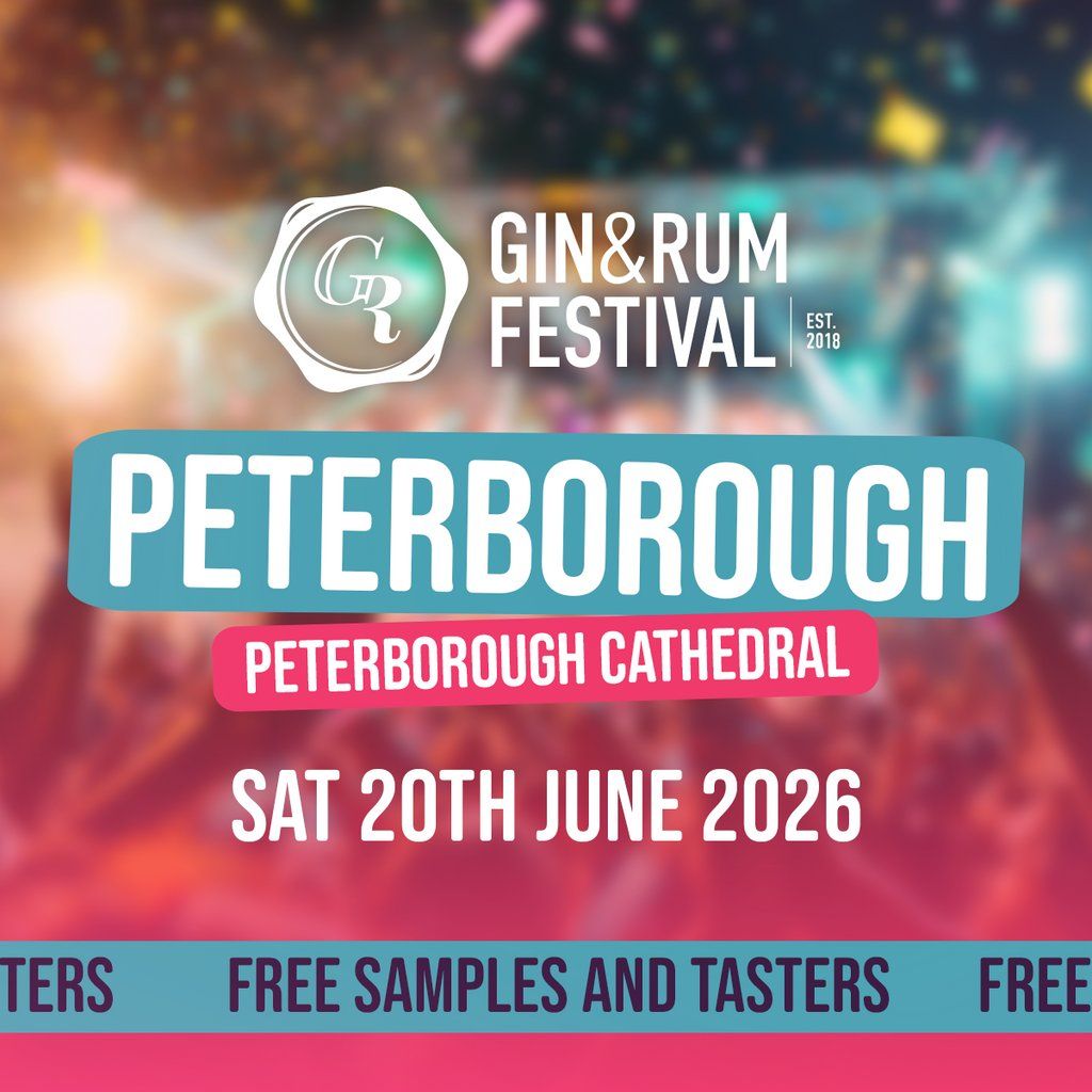 Gin & Rum Festival - Peterborough - 2026