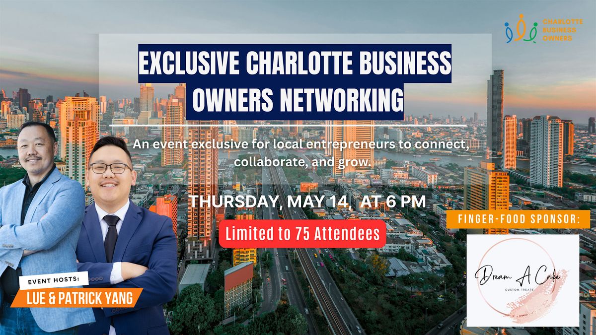 Exclusive Charlotte Business Owners Networking