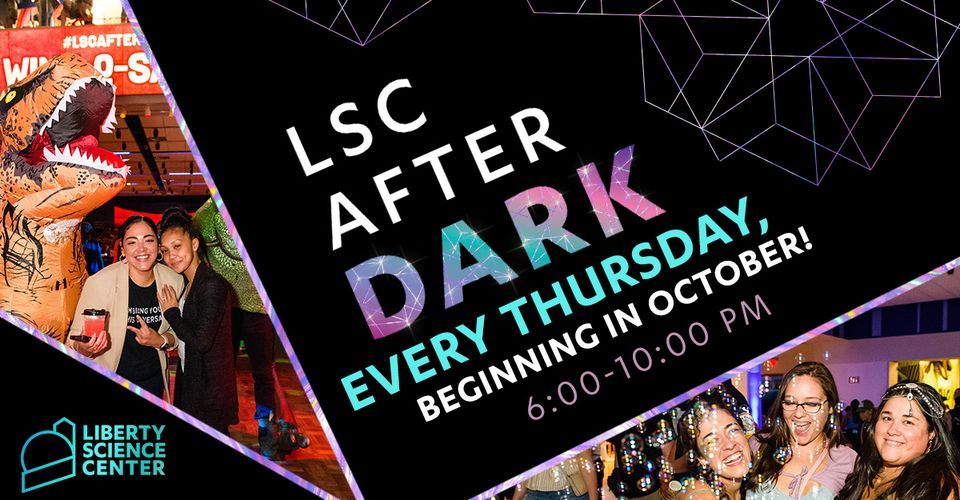 LSC After Dark
