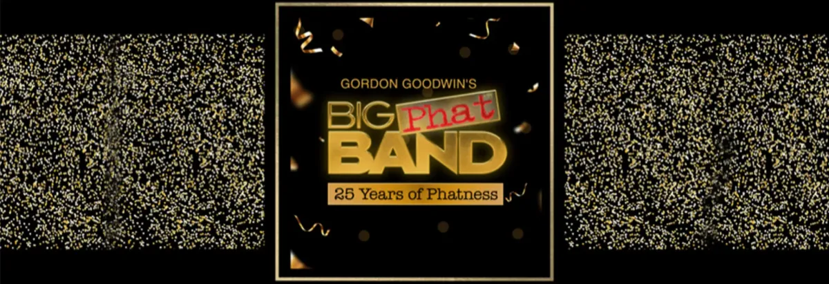 Gordon Goodwin's Big Phat Band with Take 6