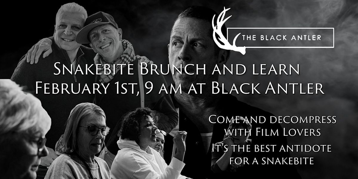Snakebite Film Festival Brunch and Learn