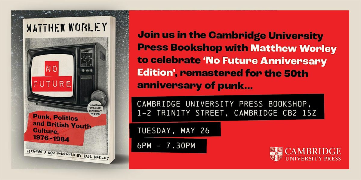 Author Event: No Future: Punk, Politics and British Youth Culture