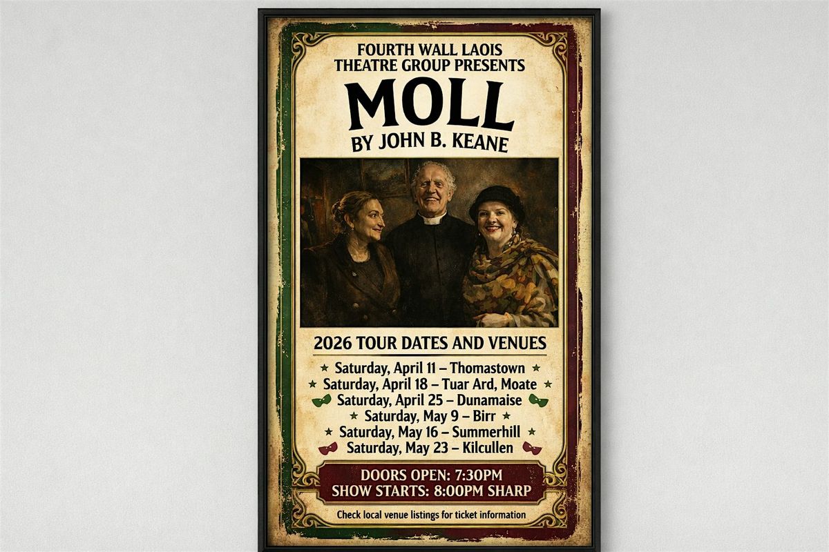 MOLL by John B. Keane (Thomastown Concert Hall)