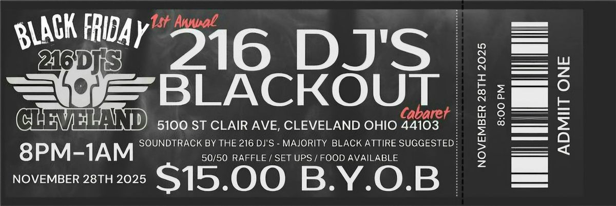 216 DJ'S "Black Friday" Cabaret