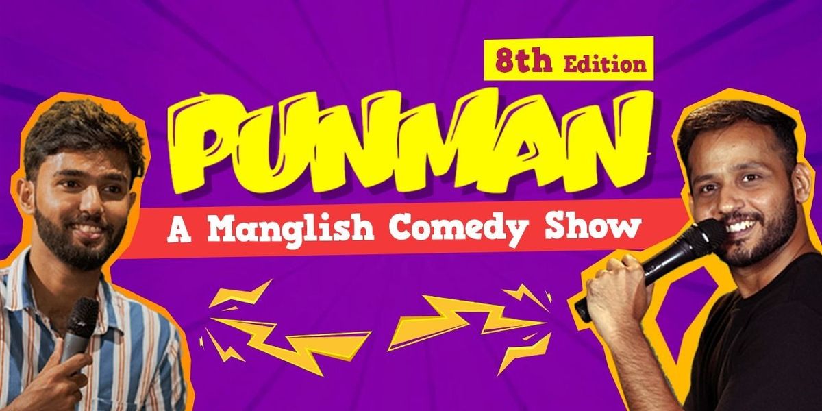 PUNMAN - A Manglish Standup Show
