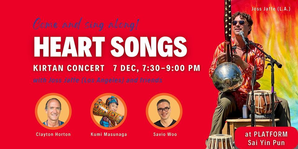 HEART SONGS - Kirtan Concert | 120 Connaught Road West,#1/F,Sai Yin Pun ...