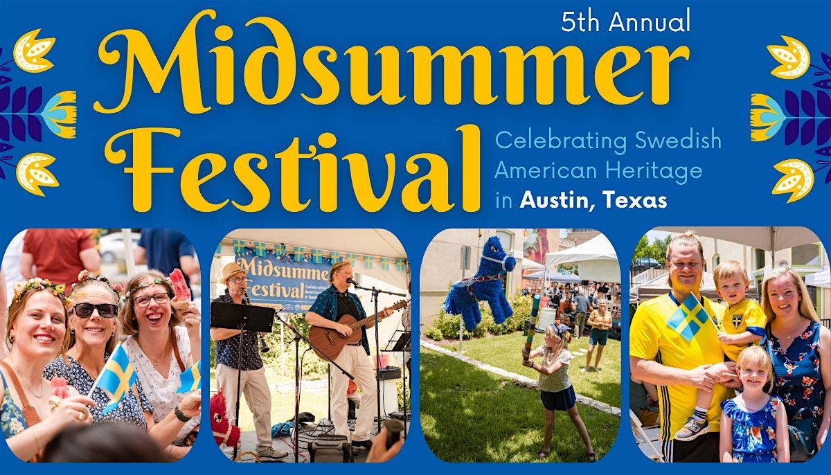 5th Annual Midsummer Festival