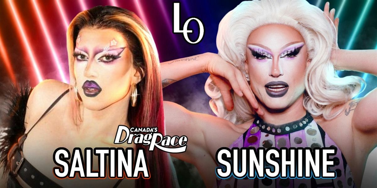 Saturday Night Drag with Saltina Shaker & Sunshine Glitterchild- 11:30pm