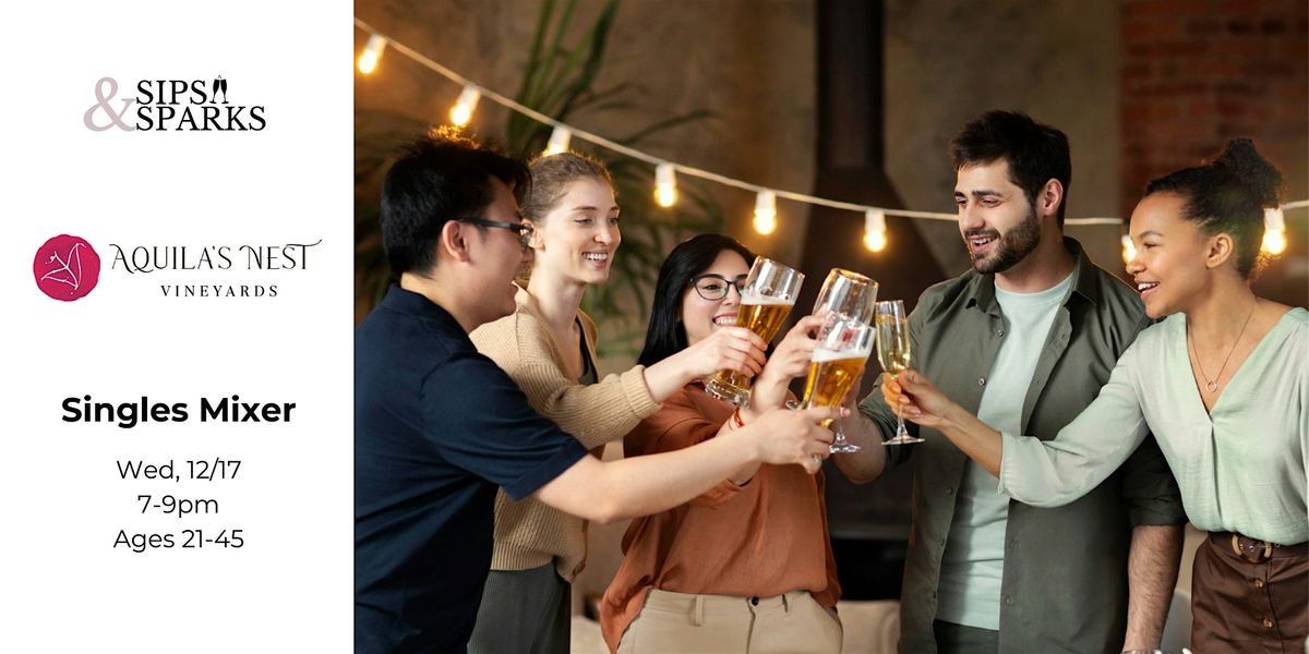 Singles Mixer Ages 21-45 in Newtown, CT at Aquila\u2019s Nest Vineyards