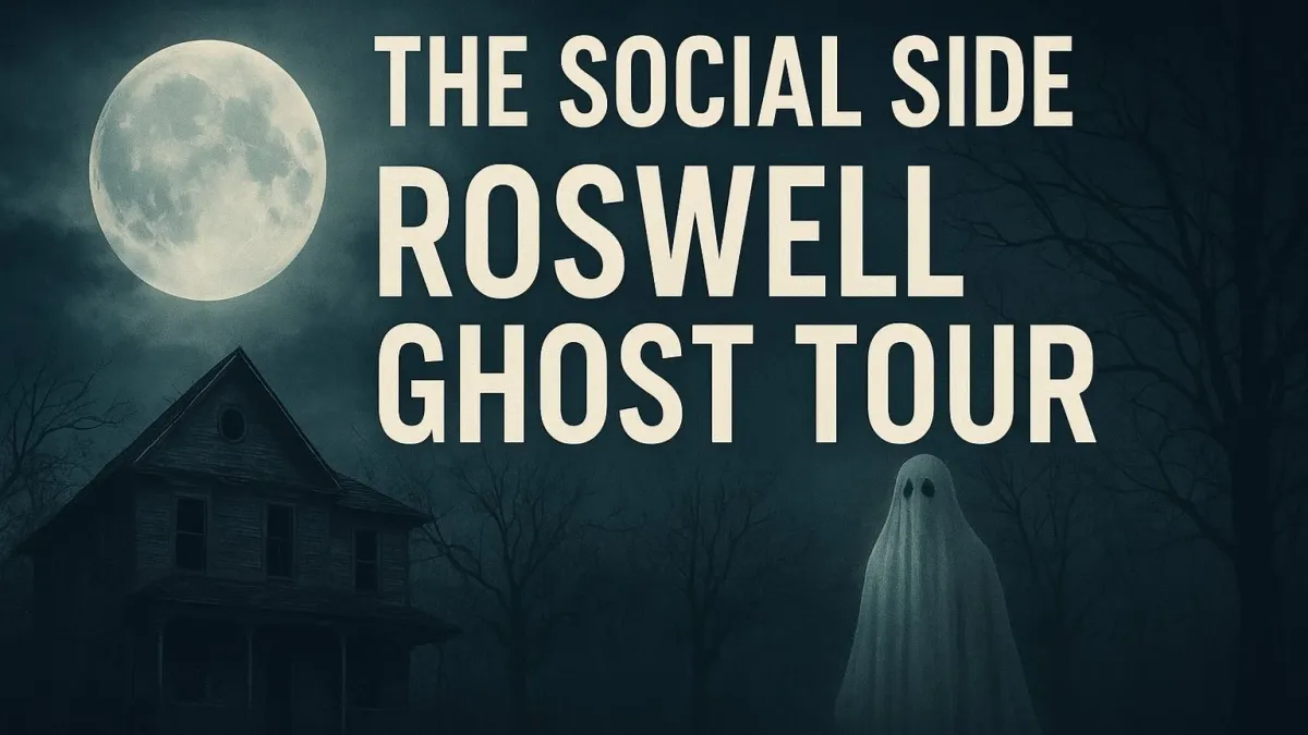 #TheSocialSide: Roswell Ghost Tour \ud83d\udc7b