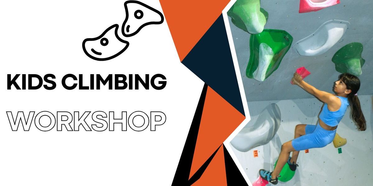 Kids Climbing workshop ( 2 days)