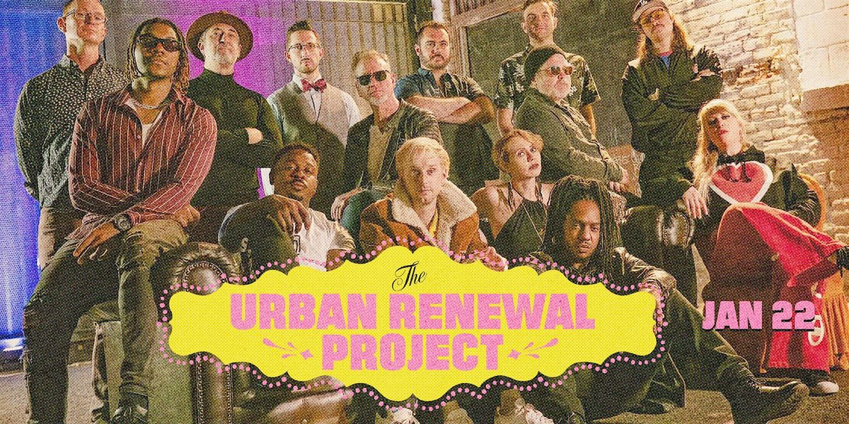 The Urban Renewal Project