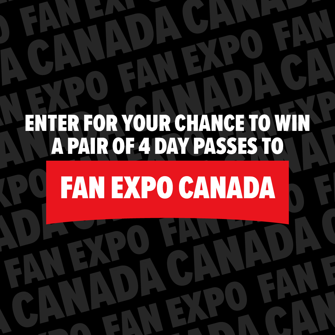 Fan Expo Canada - 4 Day Pass