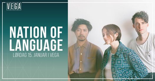 Nation of Language - VEGA