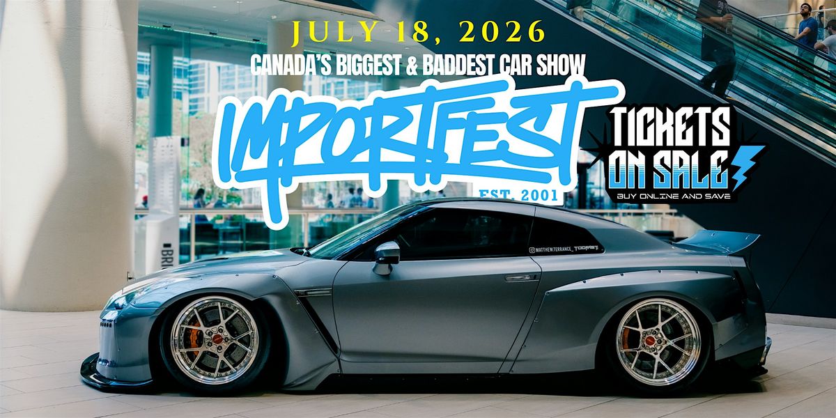 Importfest Performance IMPORTFEST - Canadas
