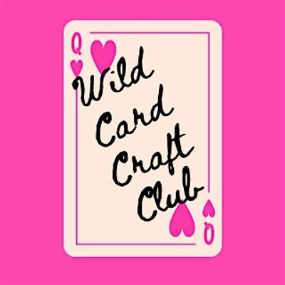 Wild Card Craft Club