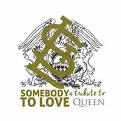 Somebody To Love; A Tribute to Queen