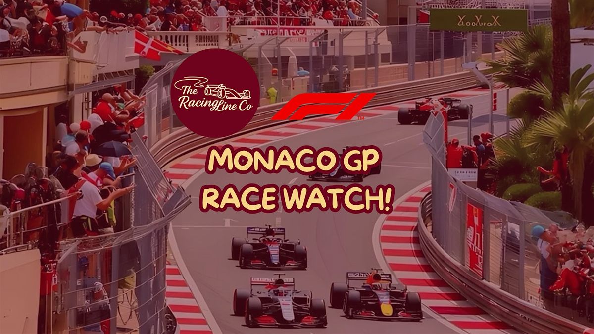 MONACO GP RACE WATCH!