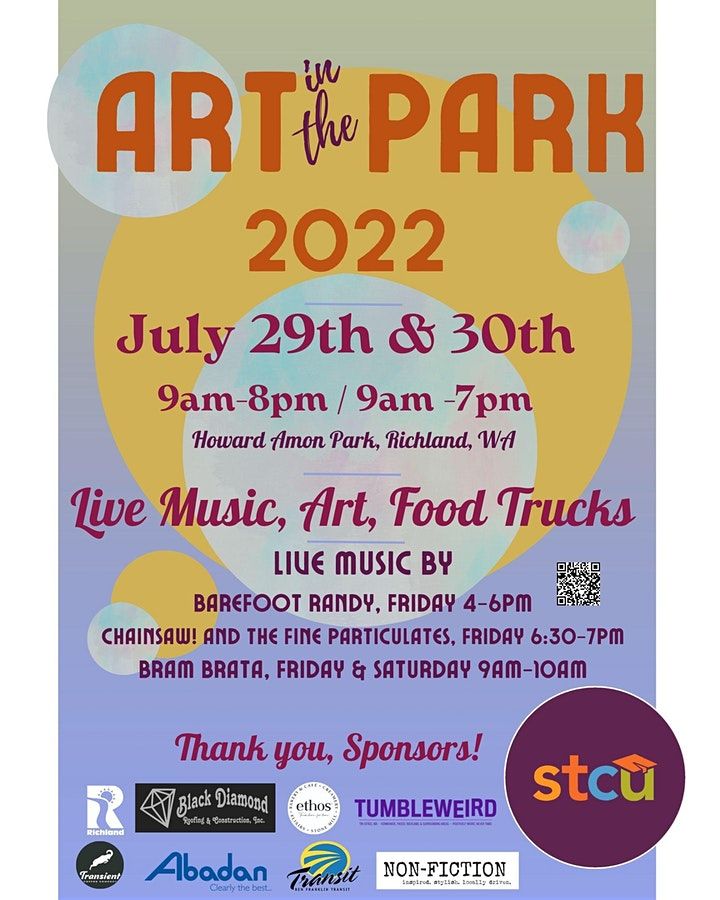Art in the Park 2022 Howard Amon Park, Richland, WA July 30 to July 31