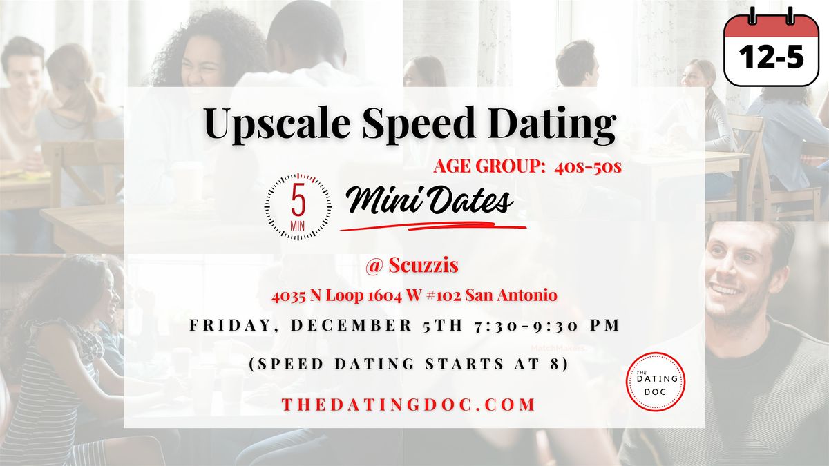 San Antonio Upscale Speed Dating (Ages: 40s-50s)