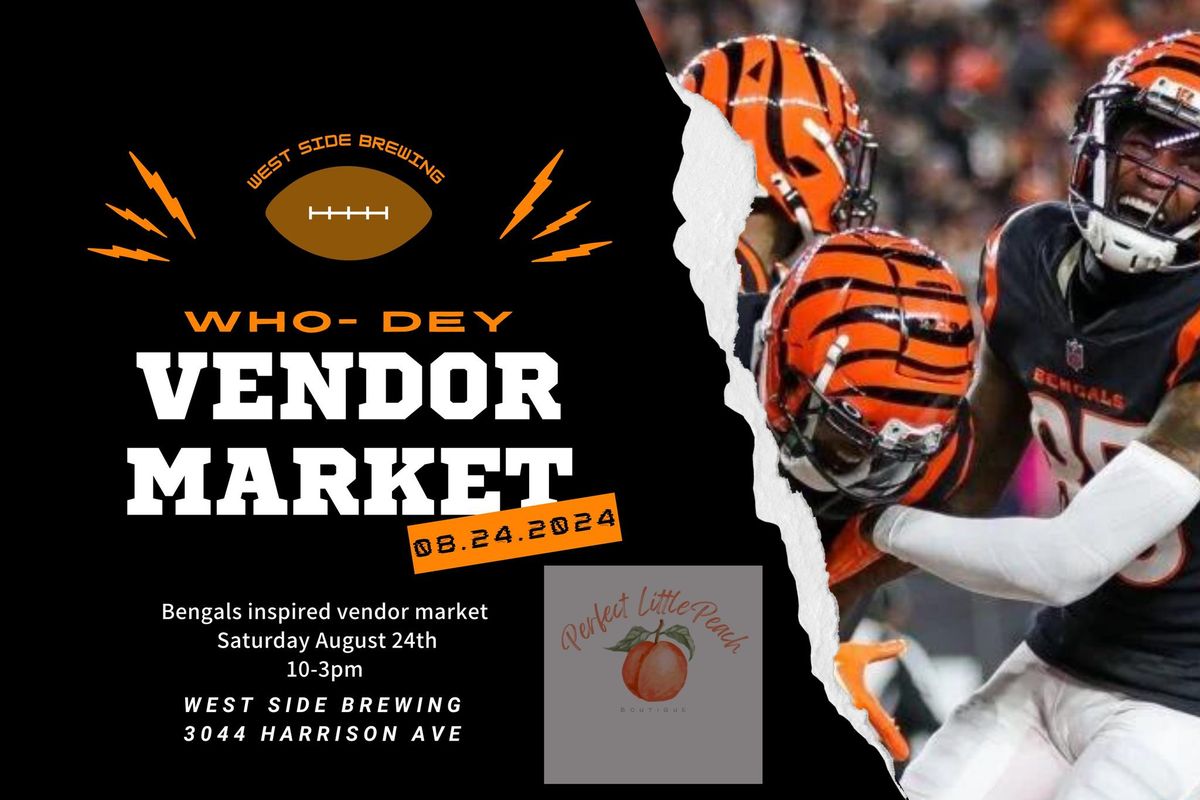 Who Dey Vendor Market West Side Brewing, Cincinnati, OH August 24