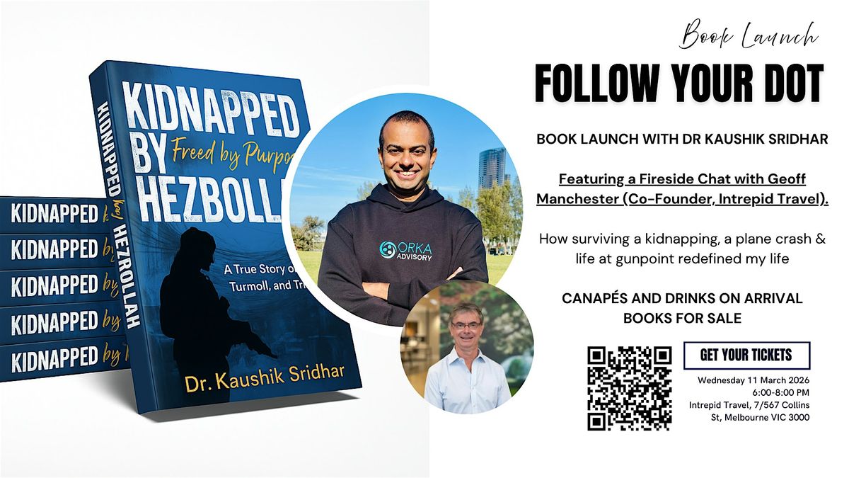 Follow Your Dot \u2013 Surviving a Kidnapping, Plane Crash & Life at Gunpoint