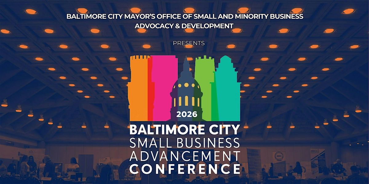 2026 SMALL BUSINESS ADVANCEMENT CONFERENCE ATTENDEE REGISTRATION