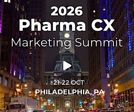 2026 Pharma CX Marketing Summit