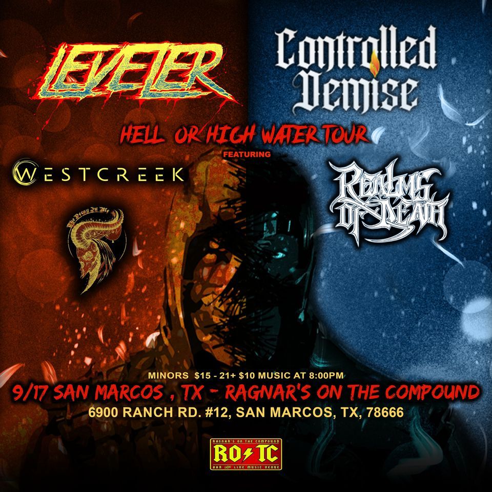 Hell or Highwater Tour Ragnars On The Compound Presents Leveler